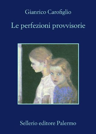 Le perfezioni provvisorie book cover
