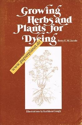 Growing Herbs and Plants for Dyeing book cover