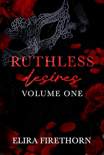 Ruthless Desires Vol. 1 book cover