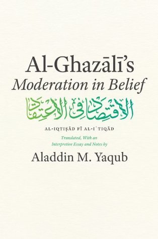 Al-Ghazali's "Moderation in Belief" book cover