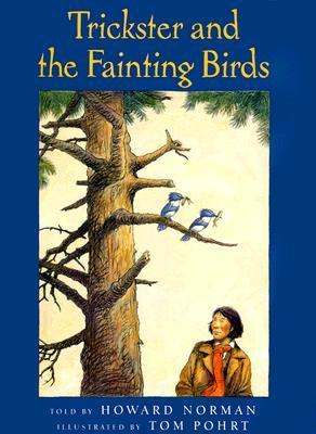 Trickster and the Fainting Birds book cover