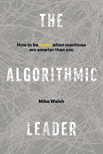 The Algorithmic Leader book cover