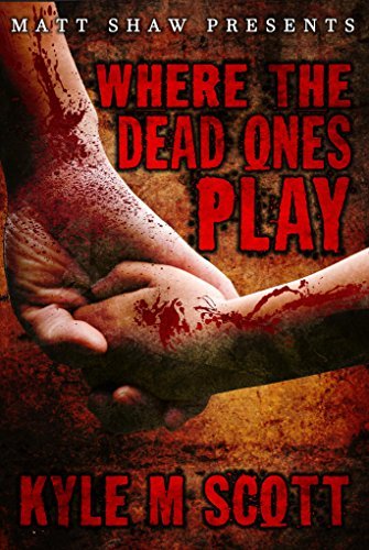 Where The Dead Ones Play book cover
