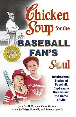 Chicken Soup for the Baseball Fan's Soul book cover