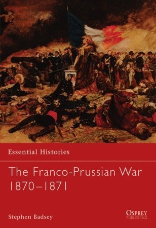 The Franco-Prussian War 1870-1871 book cover