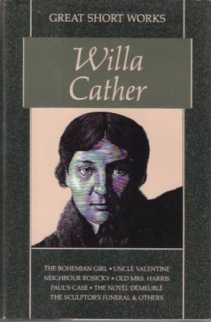 Great Short Works of Willa Cather book cover