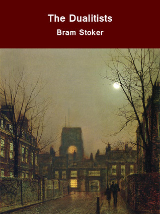 The Dualitists, Or, The Death Doom Of The Double Born book cover
