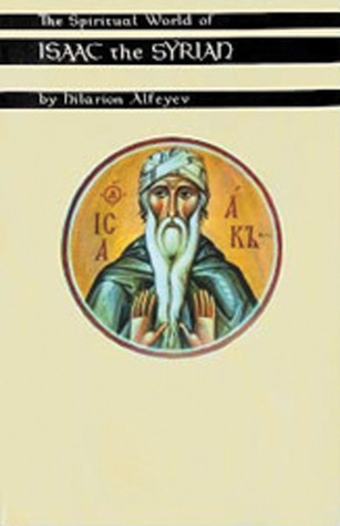 The Spiritual World of Isaac the Syrian book cover
