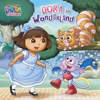 Dora in Wonderland (Dora the Explorer) (Pictureback book cover