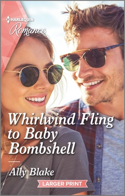 Whirlwind Fling to Baby Bombshell book cover