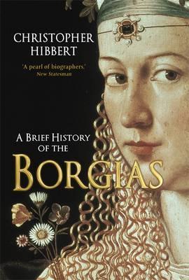 A Brief History of the Borgias book cover