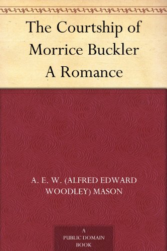 The Courtship of Morrice Buckler book cover