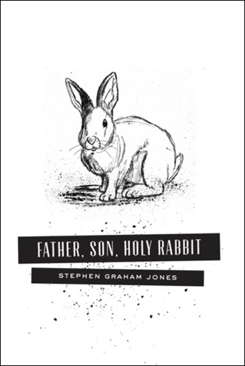 Father, Son, Holy Rabbit book cover