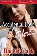 Accidental Love for Three book cover