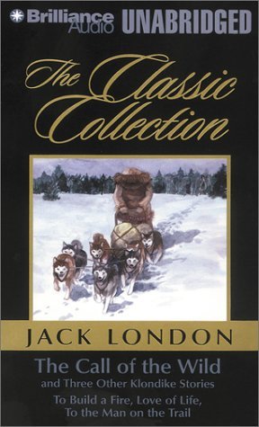 The Call of the Wild and Three Other Klondike Stories book cover