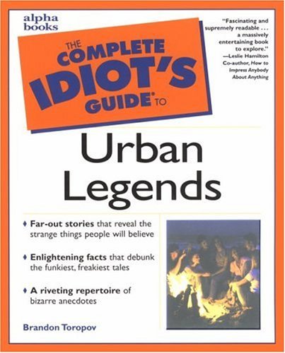 Complete Idiot's Guide to Urban Legends book cover
