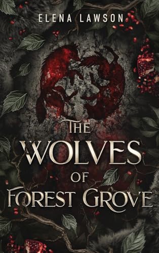 The Wolves of Forest Grove book cover
