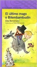 El último mago o Bilembambudín book cover