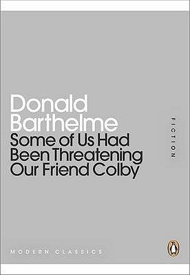 Some Of Us Had Been Threatening Our Friend Colby book cover