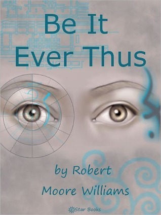 Be It Ever Thus book cover