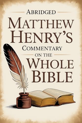Abridged Matthew Henry's Concise Commentary on the Whole Bible book cover