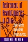 Retirement of Revolutionaries in China book cover