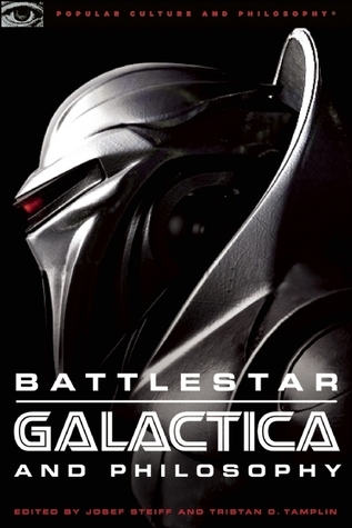 Battlestar Galactica and Philosophy book cover