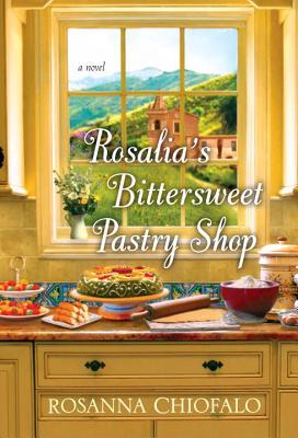 Rosalia's Bittersweet Pastry Shop book cover