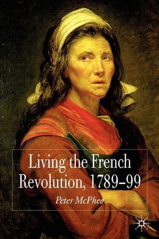 Living the French Revolution, 1789-1799 book cover