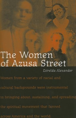 The Women of Azusa Street book cover