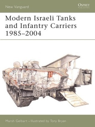 Modern Israeli Tanks and Infantry Carriers 1985-2004 book cover