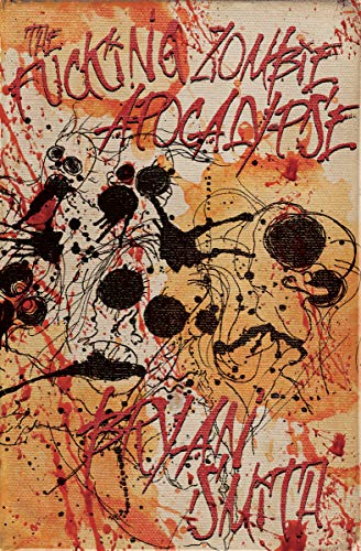 The Fucking Zombie Apocalypse book cover