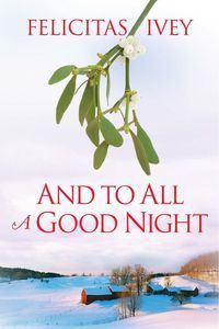 And to All a Good Night book cover