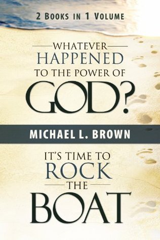 Whatever Happened to the Power of God? & It's Time to Rock the Boat book cover