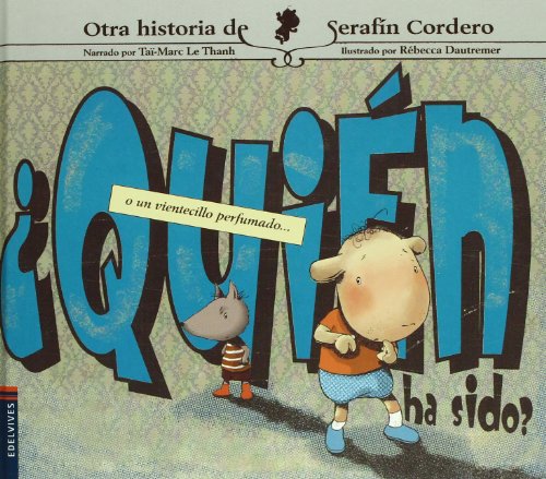¿Quién ha sido? o Un vientecillo perfumado (Serafin Cordero) book cover