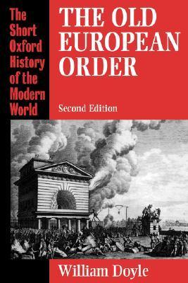 The Old European Order 1660-1800 book cover