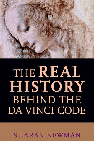 The Real History Behind the Da Vinci Code book cover