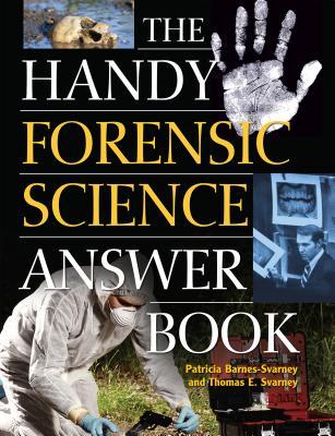 The Handy Forensic Science Answer Book book cover