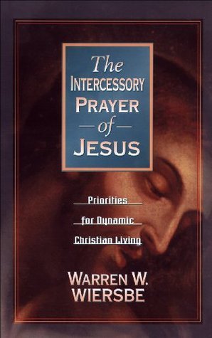 The Intercessory Prayer of Jesus book cover