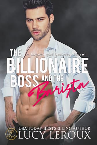 The Billionaire Boss and The Barista book cover
