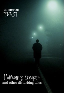 Hoffman's Creeper and Other Disturbing Tales book cover