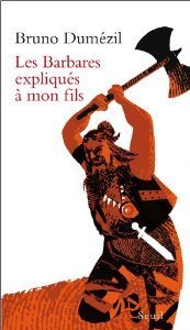 Les Barbares expliqués à mon fils book cover