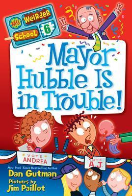 Mayor Hubble Is in Trouble! book cover