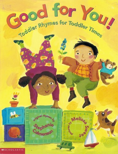 Good for You! Toddler Rhymes for Toddler Times book cover