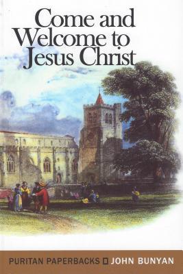 Come and Welcome to Jesus Christ book cover
