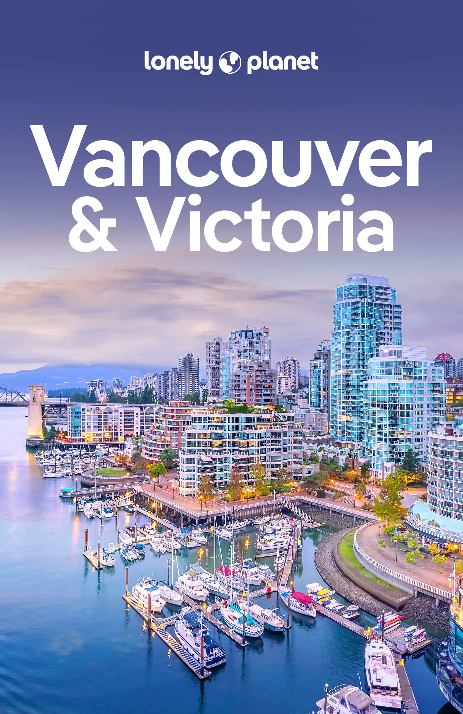 Lonely Planet Vancouver & Victoria book cover