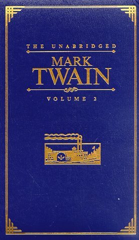 The Unabridged Mark Twain, Vol. 2 book cover