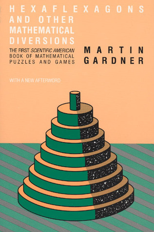 Hexaflexagons and Other Mathematical Diversions book cover
