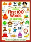 The First Hundred Words in Spanish (Usborne First Hundred Words) book cover