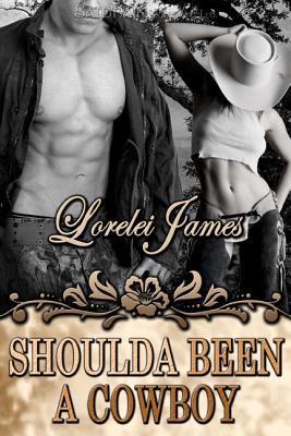 Shoulda Been a Cowboy book cover